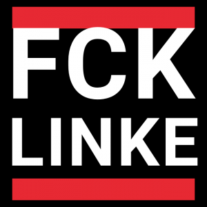 FCK Linke Aufkleber – Gegen Die Linke Partei und Linksextremismus