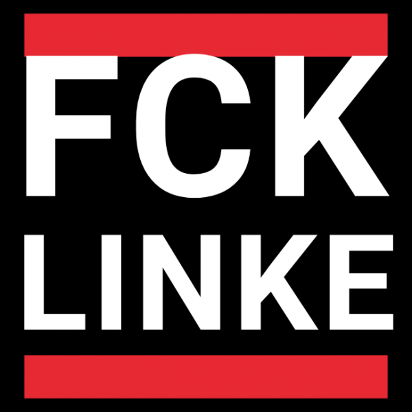 FCK Linke Aufkleber – Gegen Die Linke Partei und Linksextremismus